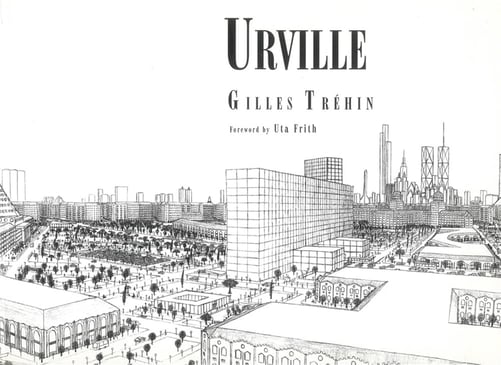 The cover of “Urville,” a book by Gilles Tréhin describing his fictional city.